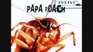 Papa Roach - Never Enough