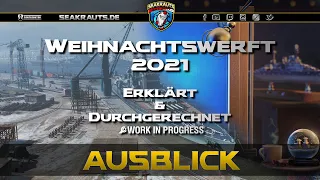 Weihnachtswerft 2021 erklärt & durchgerechnet - World of Warships [Deutsch]