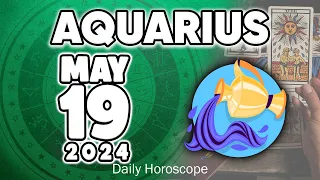 𝐀𝐪𝐮𝐚𝐫𝐢𝐮𝐬 ♒ 😇𝐆𝐎𝐃 𝐃𝐎𝐄𝐒 𝐍𝐎𝐓 𝐀𝐁𝐀𝐍𝐃𝐎𝐍!!𝐀 𝐌𝐈𝐑𝐀𝐂𝐋𝐄 𝐅𝐎𝐑 𝐘𝐎𝐔❗🙌 𝐇𝐨𝐫𝐨𝐬𝐜𝐨𝐩𝐞 𝐟𝐨𝐫 𝐭𝐨𝐝𝐚𝐲 MAY 19 𝟐𝟎𝟐𝟒🔮#tarot #zodiac