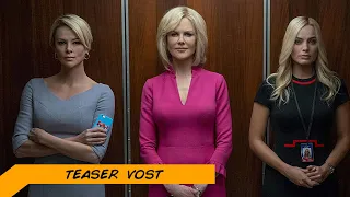 SCANDALE Teaser VOST (2019) Charlize Theron, Nicole Kidman, Margot Robbie