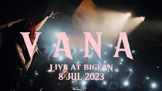 Vana LIVE at BigFan 2023 - AUCKLAND SHOW