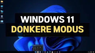 De donkere modus inschakelen op Windows 11 - Windows 11 donkere thema's