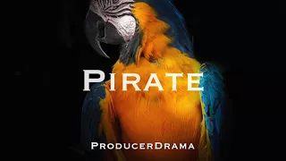 Pirate Beat | Prod. by ProducerDrama