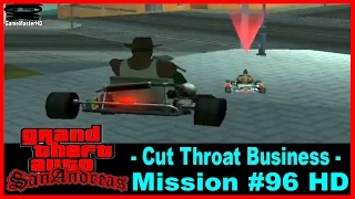 GTA San Andreas Mission #96 - Cut Throat Business - PC/MAC Made Easy Guide HD
