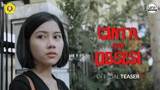 Teaser [Short Movie] : Cinta dan Obsesi