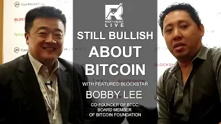 Still Bullish About Bitcoin - An Interview with Bobby Lee