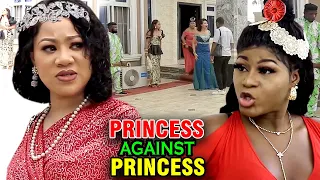 Princess Against Princess COMPLETE MOVIE - Destiny Etiko & Chinenye Uba 2020 Latest Nigerian  Movie