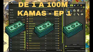 [DOFUS] DE 1 A 100M DE KAMAS EP 1