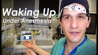 Waking up during surgery? The truth about general anesthesia & how awareness is prevented