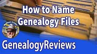 Genealogy Media File Naming and also your home office filing - easy to remember
