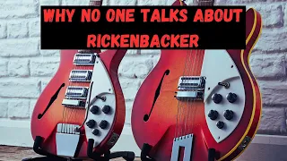 Why No One Talks About Rickenbacker