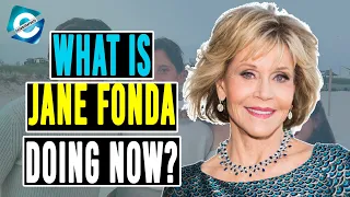 What is Jane Fonda's net worth?