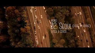 RM ‘seoul (prod by HONNE)’ | Lyssa V Cover [HAN/ENG LYRICS]