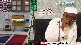 Imam Guéladio Ka (H.A) - Tafsir Sourate Ahraaf Verset 113  à 126 du 11/06/2022