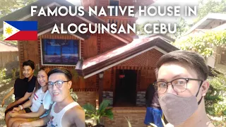 FAMOUS NATIVE HOUSE IN ALOGUINSAN, CEBU / UNIQUE DESIGN / MY UNFORGETTABLE EXPERIENCE / ADVENTURE