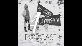 Episode 39, Kristen Joyner of Lexington Aesthetics interview about skin care and treatments