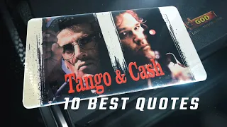 Tango & Cash 1989 - 10 Best Quotes