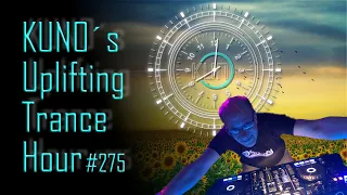 ♫ KUNO´s Uplifting Trance Hour 275 (March 2020) I amazing uplifting trance mix