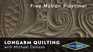 Longarm Machine Quilting - Funtime Free Motion Time