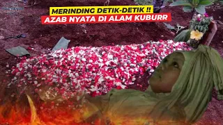 MERINDING !! DETIK-DETIK AZAB KUBUR NYATA MALAM PERTAMA DI ALAM KUBUR ll Calm Channel