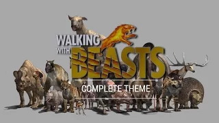 Walking With Beasts Complete Theme