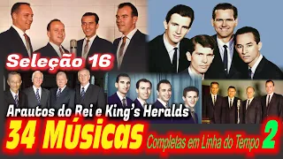 Seleção 16: Recordações (Linha do Tempo 2) - King’s Heralds e Arautos do Rei