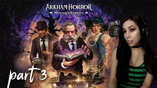 Расследование становится опасным Arkham Horror: Mother's Embrace Part 3