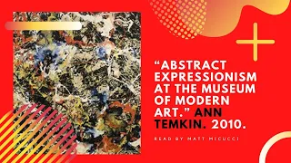 Abstract Expressionism in the Museum of Modern Art | Required Art Readings #1