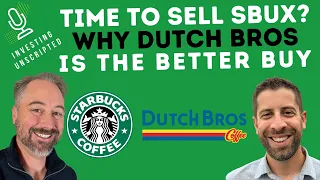 Why It's Time to Sell Starbucks and Buy Dutch Bros Instead