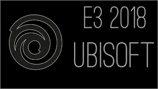 『RSS』E3 2018 - Ubisoft