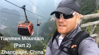 Tianmen Mountain (Part 2), Zhangjiajie, China Walkabout 天门山