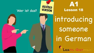 A1 - Lesson 18 | Introducing someone in German | jemanden vorstellen | Learn German