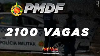 Polícia Militar do Distrito Federal - 2100 vagas - PMDF