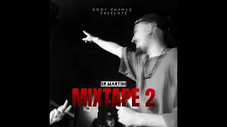 Sr. Martini - MIXTAPE 2