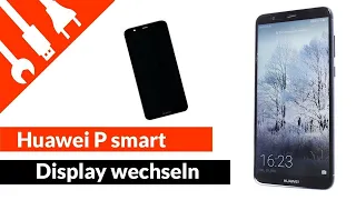 Huawei P smart DISPLAY wechseln | kaputt.de