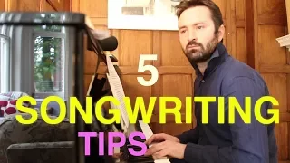 5 Songwriting Tips | Tom Rosenthal