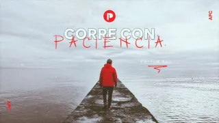 CORRE CON PACIENCIA | 15 de Octubre, 2022 | Devocional APC   Pastor Mao