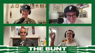 Random Skater of The Week - The Bunt - April 30, 2024