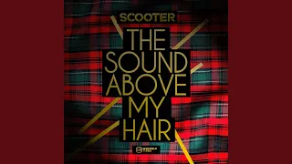 The Sound Above My Hair (Electro Mix)