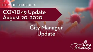 City Manager Update - August 20, 2020