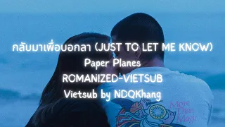 ROMANIZED/ VIETSTUB กลับมาเพื่อบอกลา (JUST TO LET ME KNOW)-Paper Planes