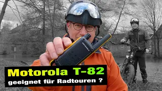 Motorola T-82 Review  |  als Funkgerät auf Radtouren brauchbar ?