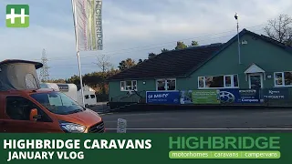 Highbridge Caravans January Vlog