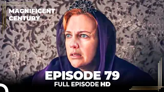 Magnificent Century English Subtitle | Episode 79