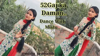 52 GAJ KA DAMAN | DANCE VIDEO | DANCE WITH MISTU |🥰