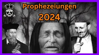 Prophezeiungen für 2024 - Was wird geschehen?