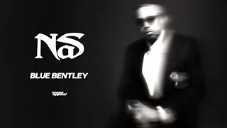 Nas - Blue Bentley (Official Audio)