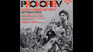 Sergei Prokofiev : Alexander Nevsky, Cantata for mezzo, mixed chorus and orchestra Op. 78 (1939)