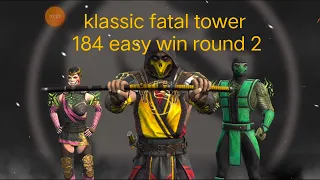 klassic tower fatal 184 round 2