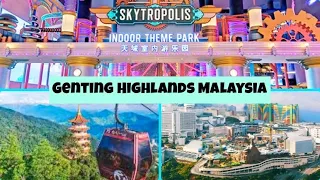 GENTING HIGHLANDS MALAYSIA| Skyway |sky world Theme park